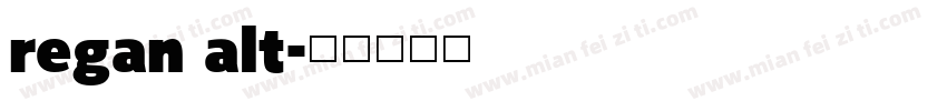 regan alt字体转换